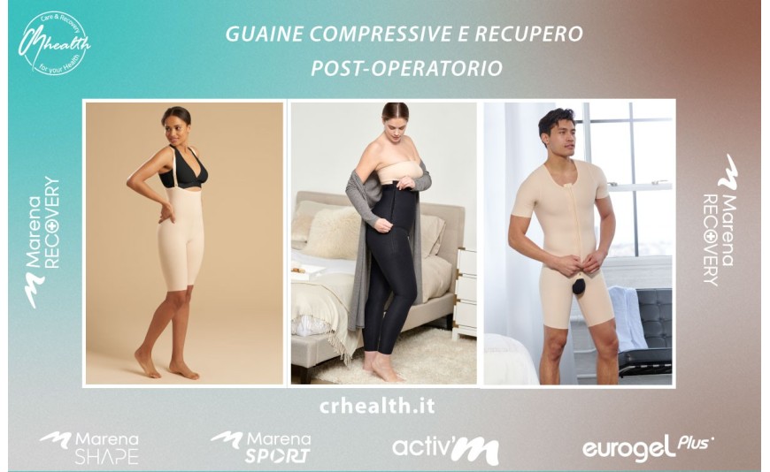 GUAINE COMPRESSIVE E RECUPERO POST-OPERATORIO GUAINE COMPRESSIVE E RECUPERO POST-OPERATORIO