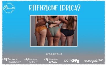 CHE COS'È LA RITENZIONE IDRICA?